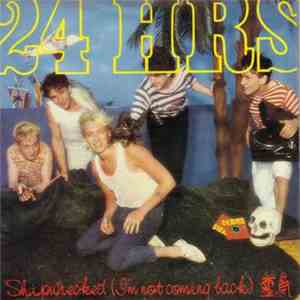 24 Hours  - Shipwrecked (I'm Not Coming Back) flac album