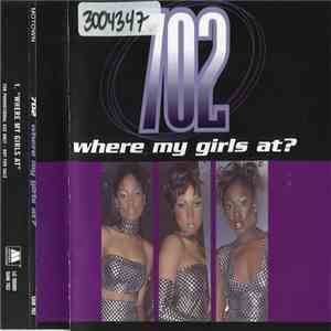 702 - Where My Girls At flac album