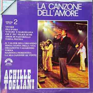 Achille Togliani - La Canzone Dell`Amore - Volume 2 flac album