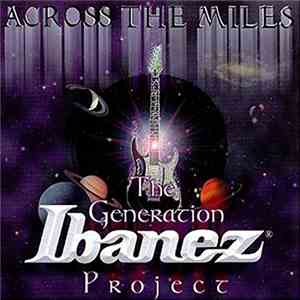 Across The Miles - The Generation Ibanez Project flac album