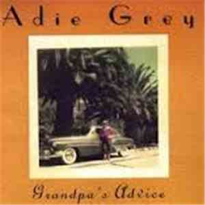 Adie Grey - Grandpas' Advice flac album