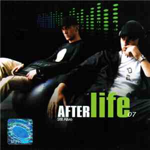 Afterlife 07 - Still Alive flac album