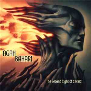 Agah Bahari - The Second Sight Of A Man flac album