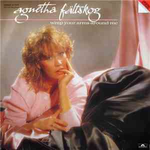 Agnetha Fältskog - Wrap Your Arms Around Me flac album