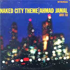 Ahmad Jamal - Naked City Theme flac album