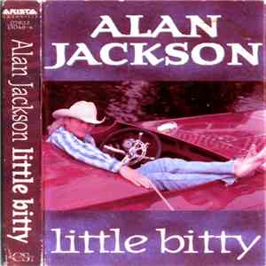 Alan Jackson  - Little Bitty flac album