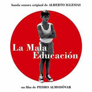 Alberto Iglesias / Various - La Mala Educación (Banda Sonora Original) flac album