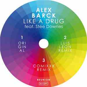 Alex Barck Feat. Stee Downes - Like A Drug flac album