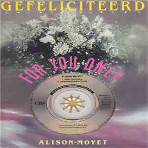 Alison Moyet - For You Only ("Gefeliciteerd") flac album