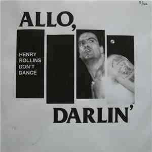 Allo, Darlin' - Henry Rollins Don't Dance (The Indietracks EP) flac album
