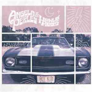 Angela Perley & The Howlin' Moons - Hey Kid flac album