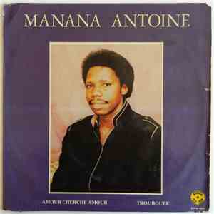 Antoine Manana - Amour Cherche Amour / Trouboule flac album