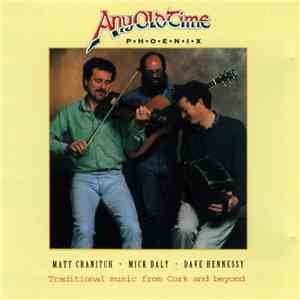 Any Old Time  - Phoenix flac album