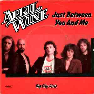April Wine - Just Between You And Me flac album