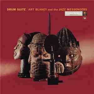 Art Blakey And The Jazz Messengers - Drum Suite flac album