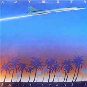 Azymuth - Rapid Transit flac album