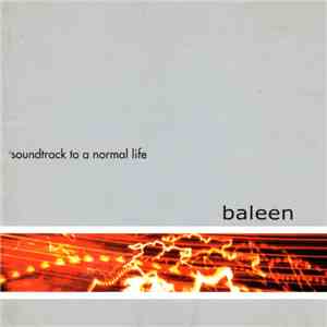 Baleen - Soundtrack To A Normal Life flac album