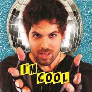 Banda 1e99, Gretchen, Rody Martins - I'm Cool flac album