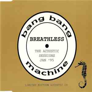 Bang Bang Machine - Breathless - The Acoustic Sessions flac album