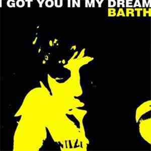 Barth  - I Got You In My Dream flac album