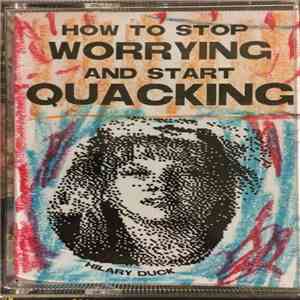 BB Eye - How To Stop Worrying And Start Quacking flac album