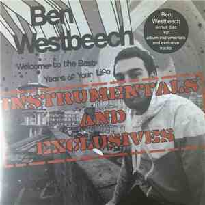 Ben Westbeech - Welcome To The Best Years Of Your Life (Instrumentals & Remixes) flac album