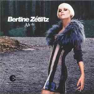 Bertine Zetlitz - Ah Ah flac album