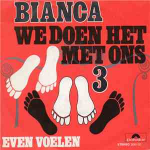 Bianca  - We Doen Het Met Ons 3 flac album