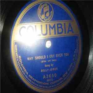 Billy Jones  / Hart Sisters - Why Should I Cry Over You / Sleepy Little Village (Where The Dixie Cotton Grows) flac album
