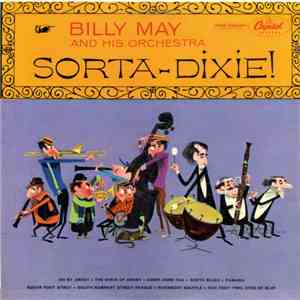Billy May And His Orchestra - Sorta-Dixie! flac album