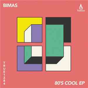Bimas - 80's Cool EP flac album