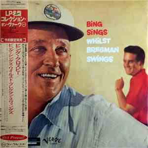 Bing Crosby / Buddy Bregman - Bing Sings Whilst Bregman Swings flac album