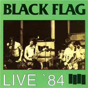 Black Flag - Live '84 flac album