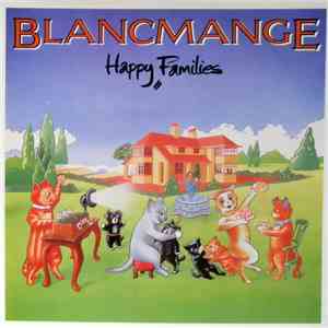 Blancmange - Happy Families flac album