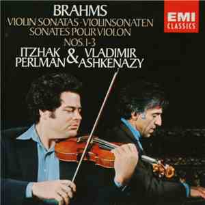 Brahms, Itzhak Perlman & Vladimir Ashkenazy - Violin Sonatas flac album