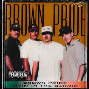 Brown Pride - Livin' In The Barrio flac album