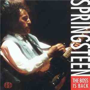 Bruce Springsteen - The Boss Is Back flac album
