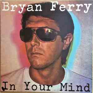 Bryan Ferry - In Your Mind flac album