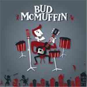 Bud Mc Muffin - Bud Mc Muffin flac album