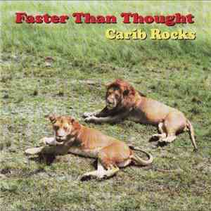 Carib Rocks - Faster Than Thought flac album
