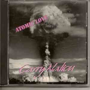 Carry Nation  - Atomic Love flac album