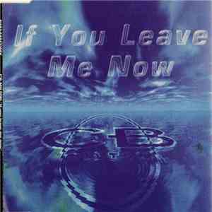 CB Milton - If You Leave Me Now flac album