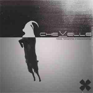 Chevelle  - The North Corridor flac album