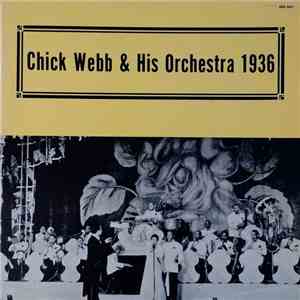 Chick Webb - Chick Webb And His Orchestra 1936 flac album