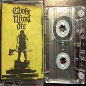 Choke Thirst Die - Demonstration Desolation flac album