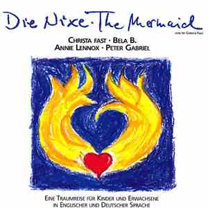 Christa Fast, Bela B., Annie Lennox, Peter Gabriel - Die Nixe - The Mermaid flac album