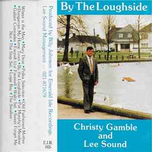 Christy Gamble And Lee Sound - By The Loughside flac album