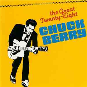 Chuck Berry - The Great Twenty-Eight flac album