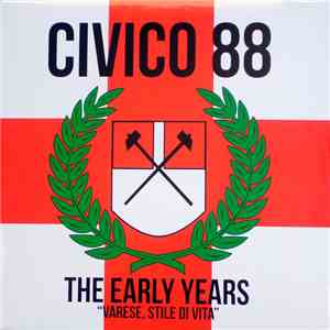 Civico 88 - The Early Years (Varese, Stile Di Vita) flac album