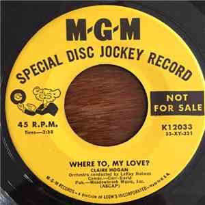 Claire Hogan - Where To, My Love? / Please Do flac album